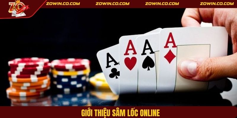 Giới thiệu sâm lốc online