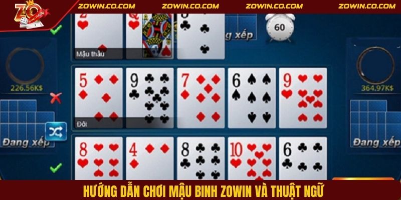 Hướng dẫn chơi mậu binh ZOWIN và thuật ngữ