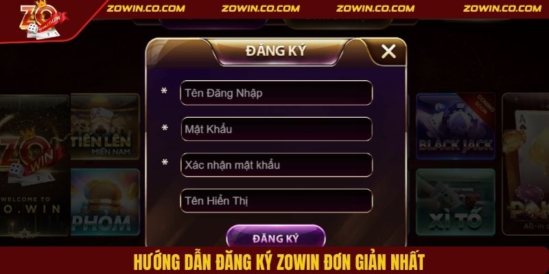 Hướng dẫn đăng ký ZOWIN đơn giản nhất