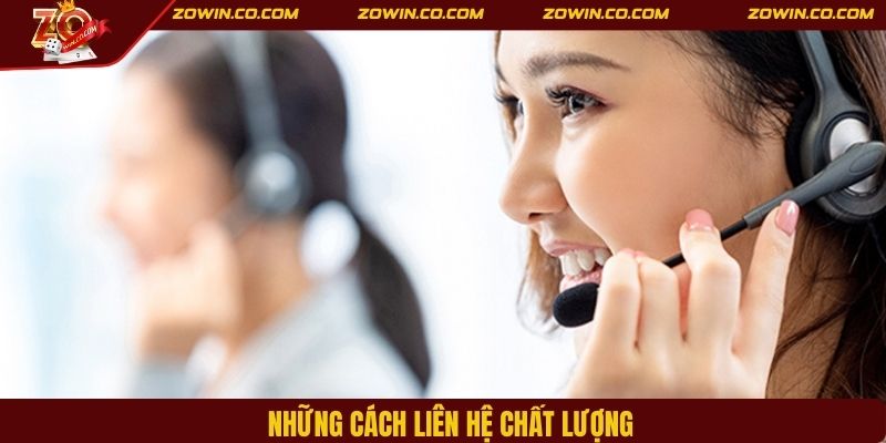 Những cách liên hệ chất lượng