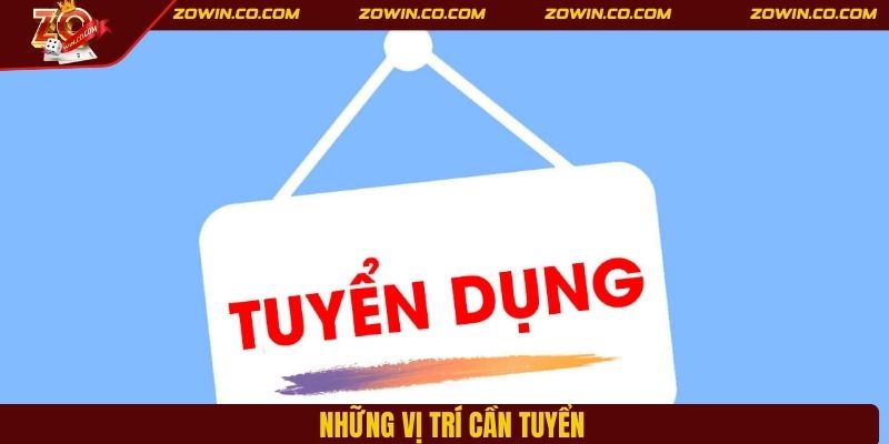 Những vị trí cần tuyển