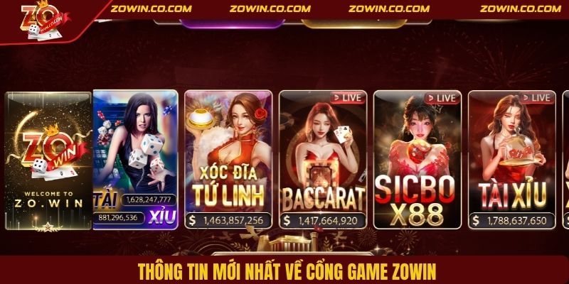 Thông tin mới nhất về cổng game ZOWIN