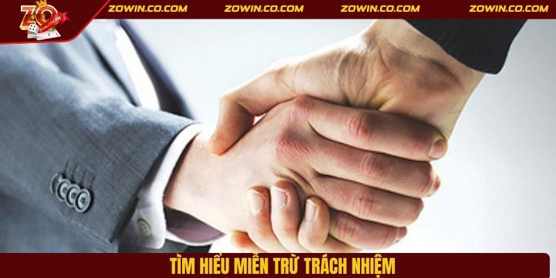 Tìm hiểu miễn trừ trách nhiệm